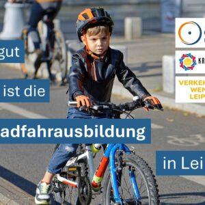 Umfrage: Wie gut ist die Radfahrausbildung in Leipzig?